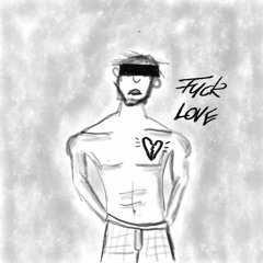 Fuck Love