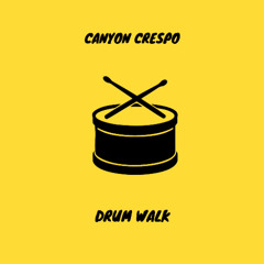 Drum Walk