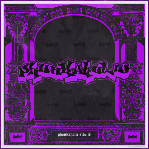 PHONKAHOLIC [ALBUM SIDE B]
