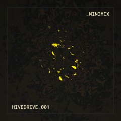 HIVEDRIVE_001_MINIMIX