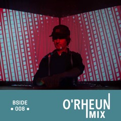 O'RHEUN Mix - Bside