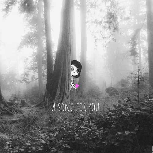a song for you