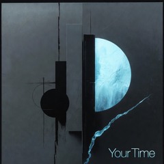 Your Time