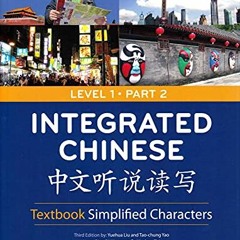 [VIEW] KINDLE ✉️ Integrated Chinese: Textbook Simplified Characters, Level 1, Part 2