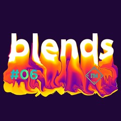 I'M - Blends #006