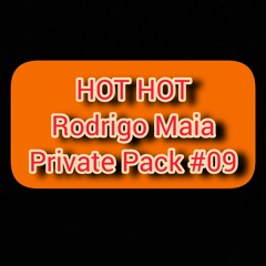 HOT HOT RODRIGO MAIA PRIVATE PACK #09