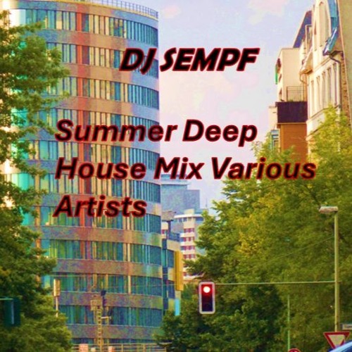 Dj Sempf — SUMMER DEEP HOUSE MIX artwork