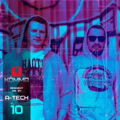 Kómma Resident Mix By A-Tech vl 10