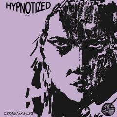 HYPNOTIZED