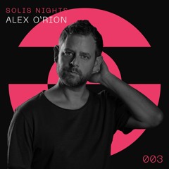 Alex O'Rion - SOLIS NIGHTS 003