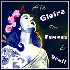 A La Gloire Des Femmes En Deuil (Frenchcore Remix)