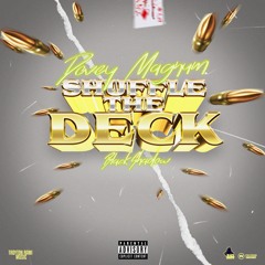 Ft Dovey Magnum - SHUFFLE THE DECK