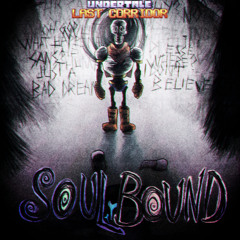 [DUSTBELIEF Papyrus] SOULBOUND