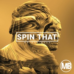 Mr. Business - SPIN THAT (Original Mix)