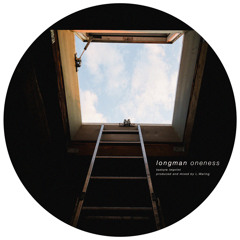 Longman - Oneness (snippet)