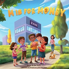 [VIEW] KINDLE 💗 M is for Money by  Rob Phelan &  Fx And Color EPUB KINDLE PDF EBOOK