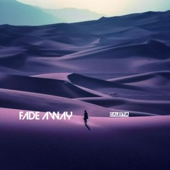 Fade Away