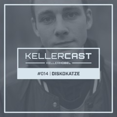 KellerCast #014 | Diskokatze