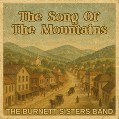 The Song Of The Mountains