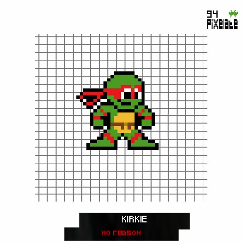 Kirkie - Shut Up Sit Down (PIXELATE94)