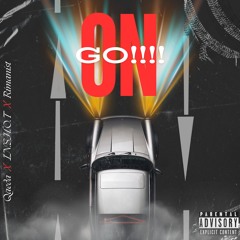On Go Feat. Qaeda & I.N.S.H.O.T