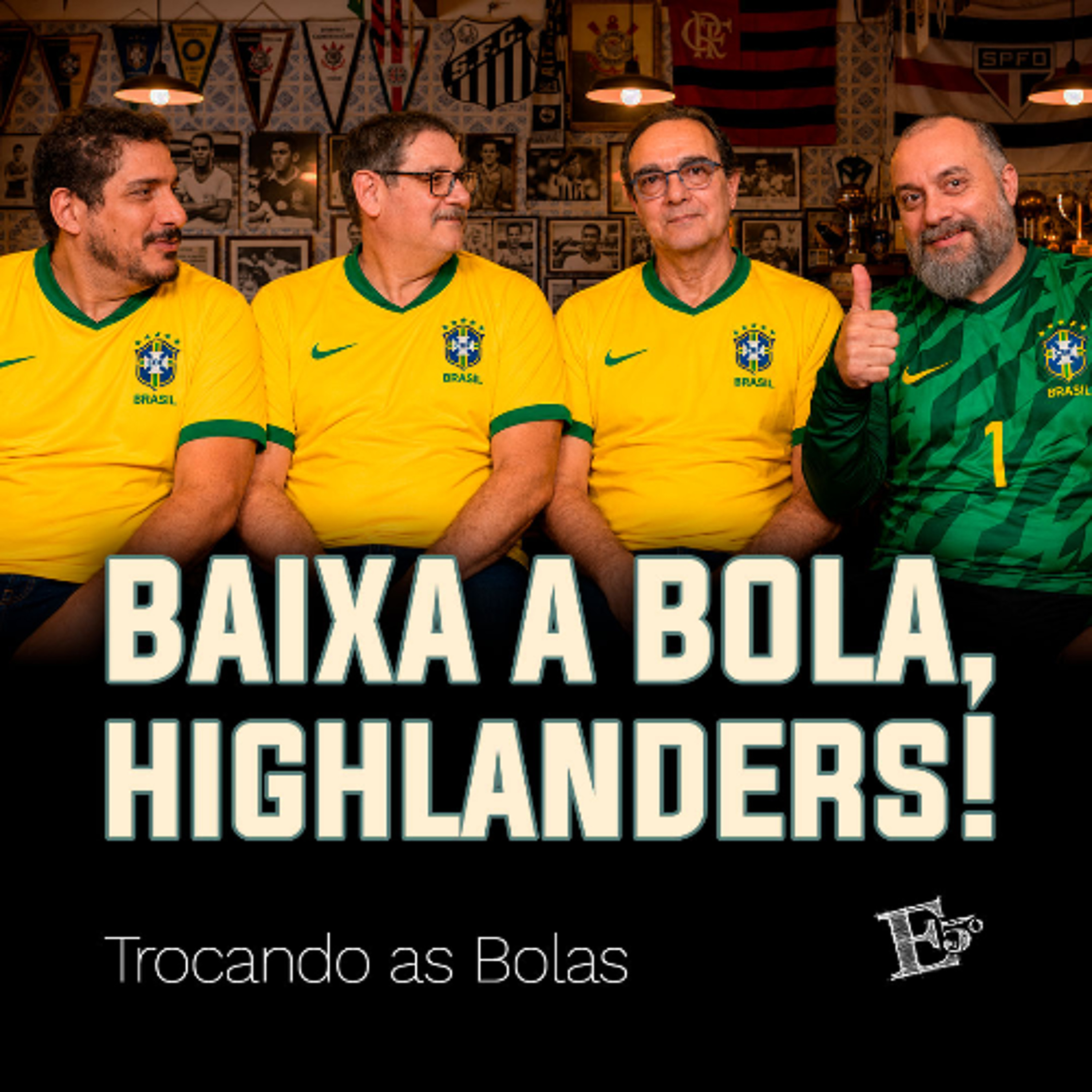 Baixa a Bola, HIGHLANDERS! | TROCANDO AS BOLAS episode artwork