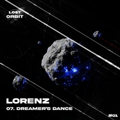 DREAMER'S DANCE - LORENZ (Free Download)