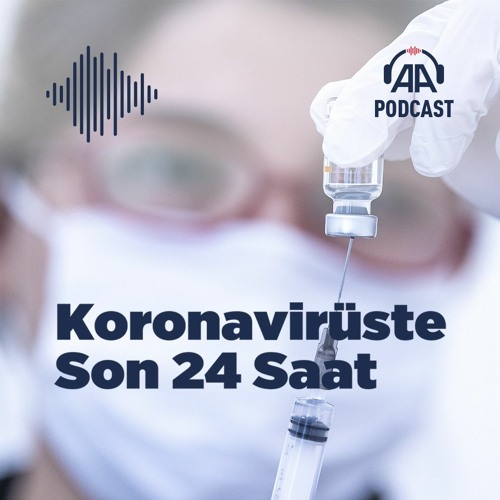 Koronavirüste Son 24 Saat (11 Haziran 2021)