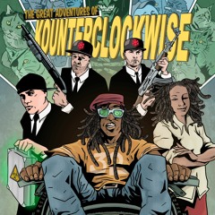The Great Adventures Of Kounterclockwise Season Finale Part One