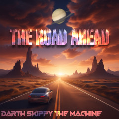 The Road Ahead
