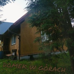 Duch - DOMEK W GÓRACH