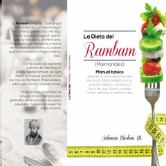 La Dieta Del Rambam (Parte # 2 Audio)