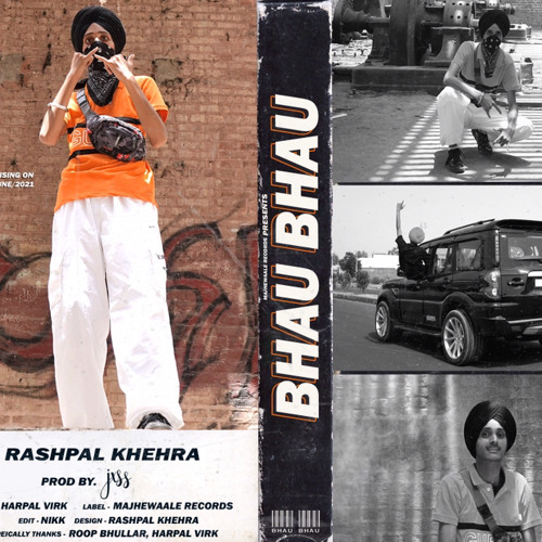Bhau Bhau | Rashpal Khehra | New punjabi rap song 2021 | latest punjabi song 2021