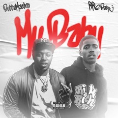 Butta Mackin ft. Baby J - My Baby (Prod. ChrisOnThaBeat) [Thizzler Exclusive]