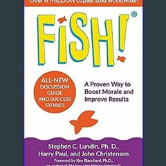 #^Ebook ⚡ Fish!: A Proven Way to Boost Morale and Improve Results     Hardcover – March 10, 2020 [