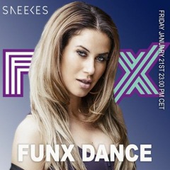 Sneekes at FunX Dance [21-02-2020]