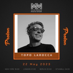 Topo Larocca - Mirror Walk Radio Show @ Proton Radio (May 2023)