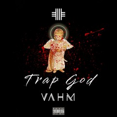 Trap God [Prod. Amir Sniper]