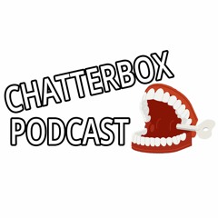 S1//EP14 (Bonus) Starting Chatterbox and More....