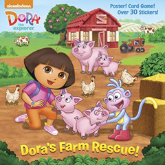 GET PDF 🗃️ Dora's Farm Rescue! (Dora the Explorer) (Pictureback(R)) by  Random House