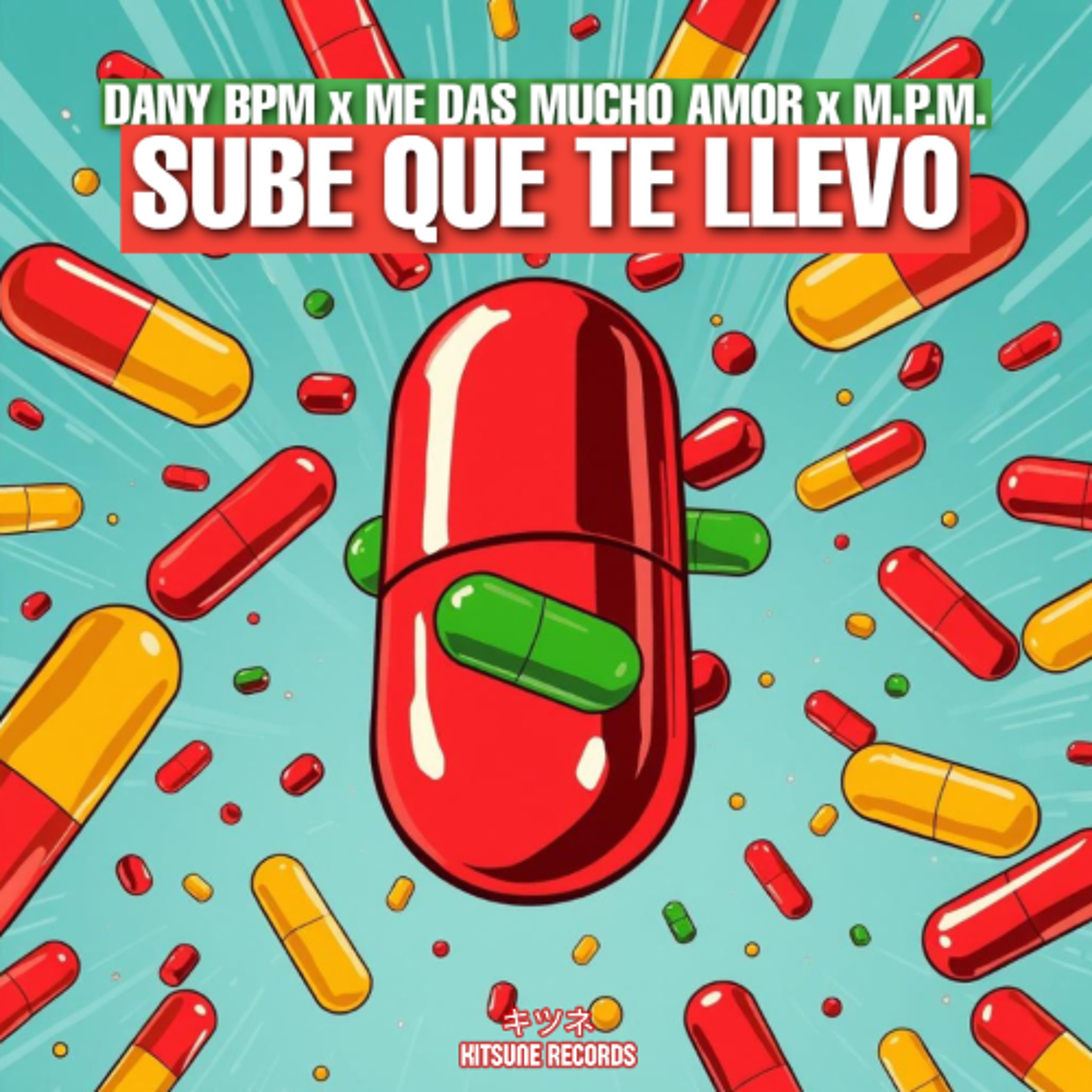 Dany BPM x MDMA x M.P.M. - Sube Que Te Llevo episode artwork