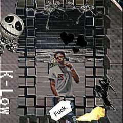 Love Gone K-Low Prod.South Drug