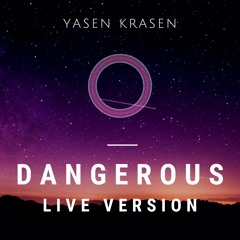 Dangerous (live version)