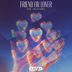 NIOW, Hello honey.. - Friend Or Lover
