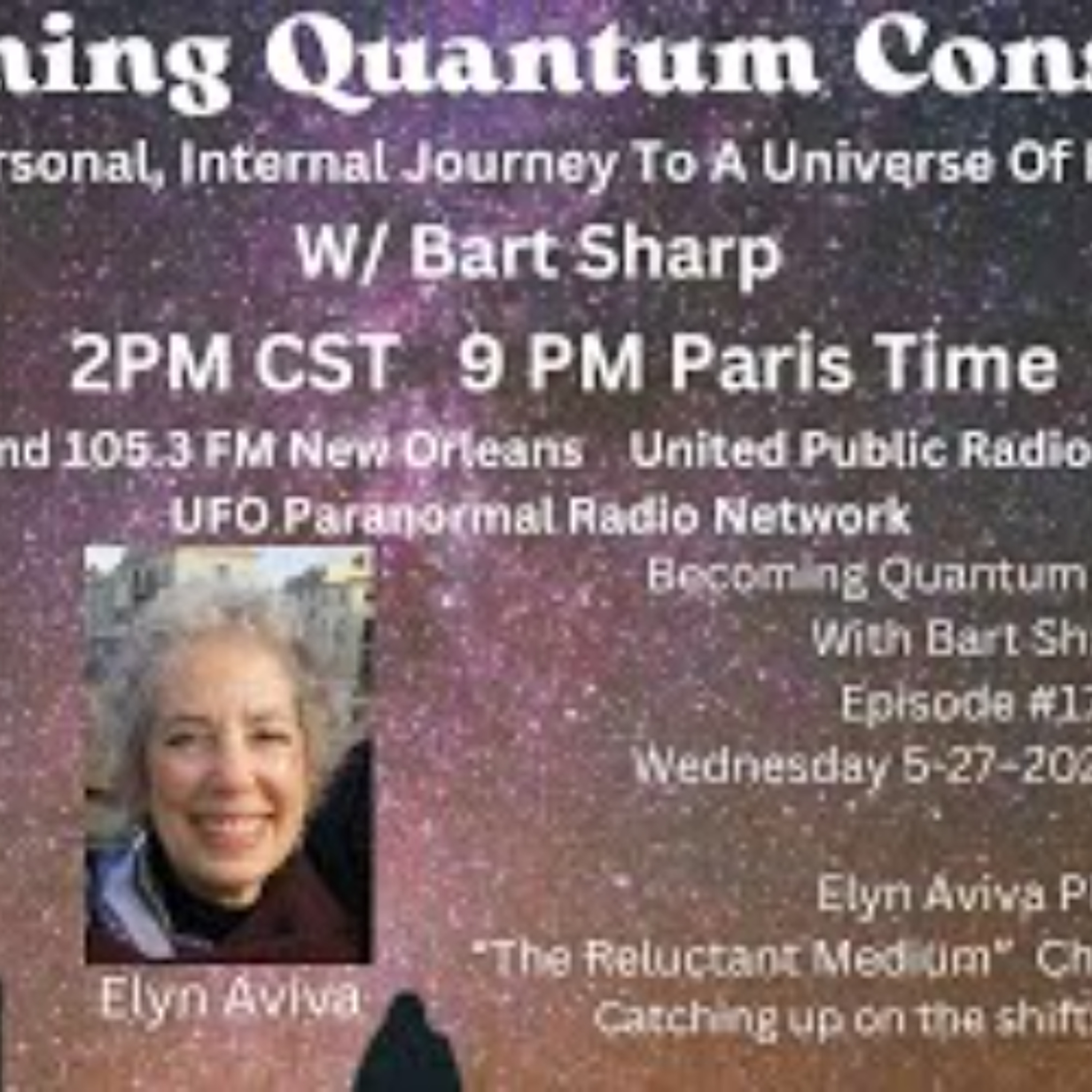 Becoming Quantum Conscious With Bart Sharp Episode _179 Wednesday 5-27_2026 2PM CST episode artwork