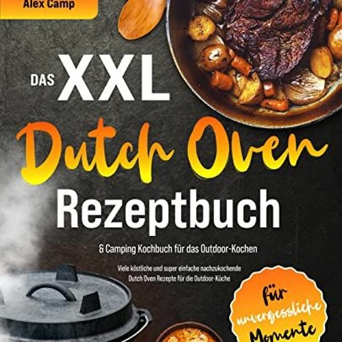 Kofferraumbibliothek Meilen Rudely xxl dutch oven Übersetzen Oberer
