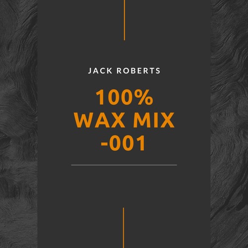 100% Wax 12/02/2022