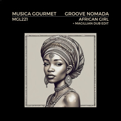 African Girl (Magillian Dub Edit)
