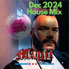 Dj Magic 606 Club Radio Dec 2024 House Mix