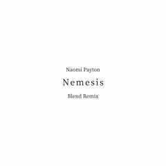 ペイトン尚未 - ネメシス(Nemesis) [Blend Remix]
